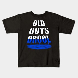 Old Guys Drool Kids T-Shirt